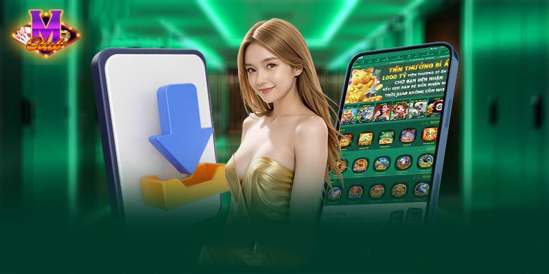 HƯỚNG DẪN TẢI APP MCLUB CHO iOS & ANDROID MỚI NHẤT